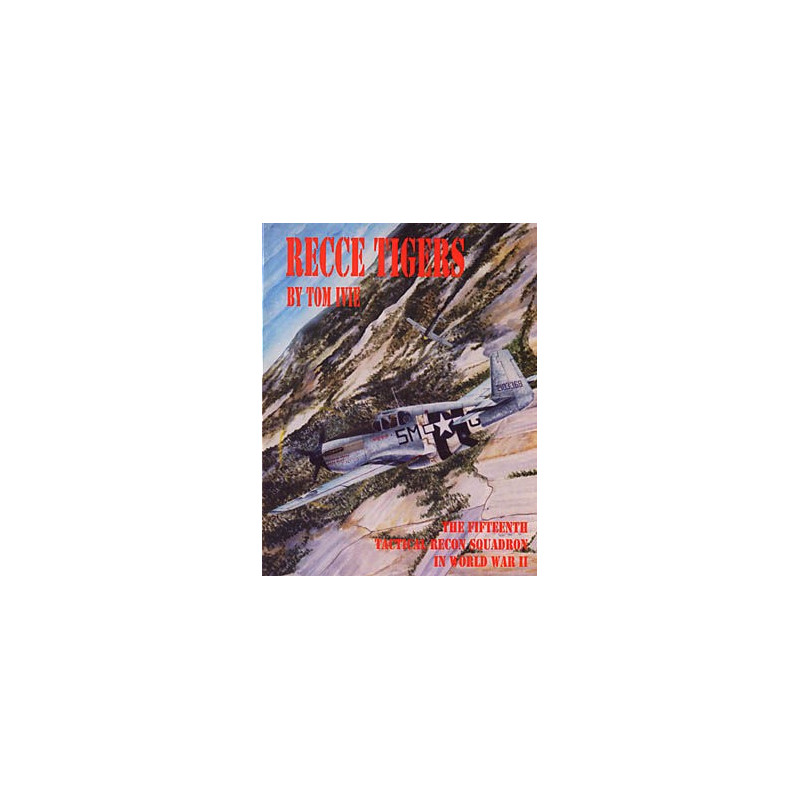 RECCE TIGERS BY TOM IVIE EDT. USK