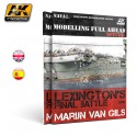MODELLING FULL AHEAD SPECIAL 1/ LEXINGTON´S FINAL BATTLE,en Español