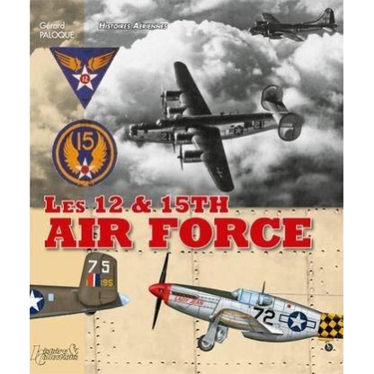 LES 12TH ET 15TH AIR FORCES