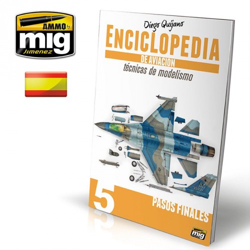 ENCICLOPEDIA DE TECNICAS DE MODELISMO DE AVIACION . VOL.4: SUCIEDAD Y DESGASTE EN ESPAÑOL