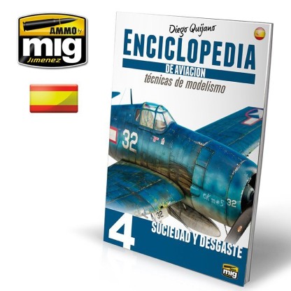 ENCICLOPEDIA DE TECNICAS DE MODELISMO DE AVIACION . VOL.4: SUCIEDAD Y DESGASTE EN ESPAÑOL
