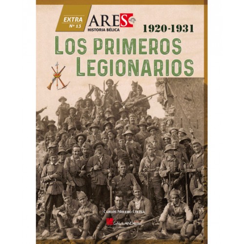 1920-1031. Los primeros legionarios. Extra n.º 13 ARES