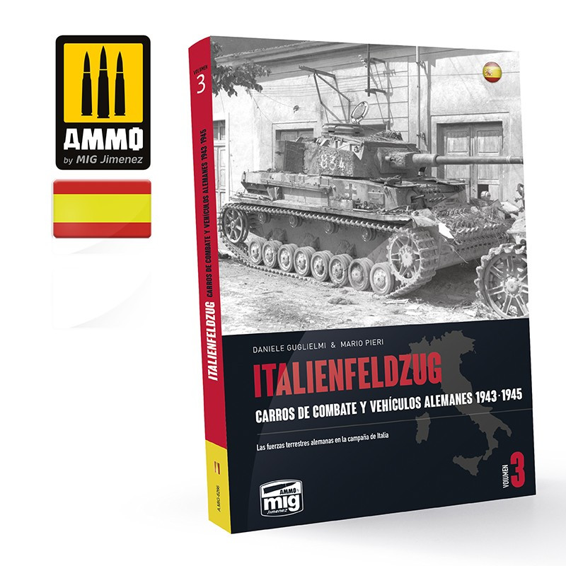 ITALIENFELDZUG. CARROS DE COMBATE Y VEHÍCULOS ALEMANES 1943-1945 VOL.1