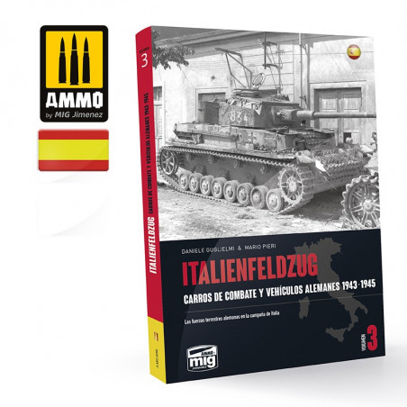 ITALIENFELDZUG. CARROS DE COMBATE Y VEHÍCULOS ALEMANES 1943-1945 VOL.1