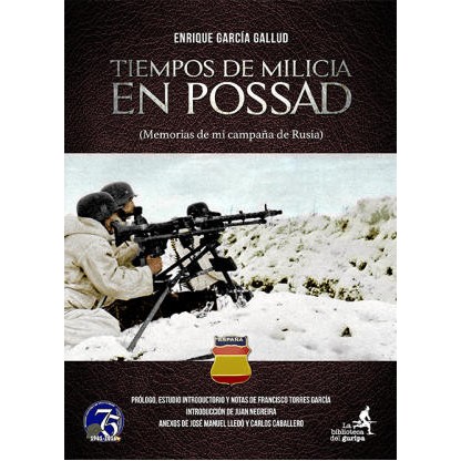 Tiempos de milicia en Possad