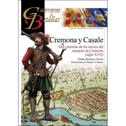 GUERREROS Y BATALLAS Cremona y Casale